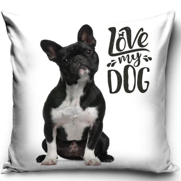 Poszewka Pies PNL191340 Buldog Love my Dog 40x40 cm